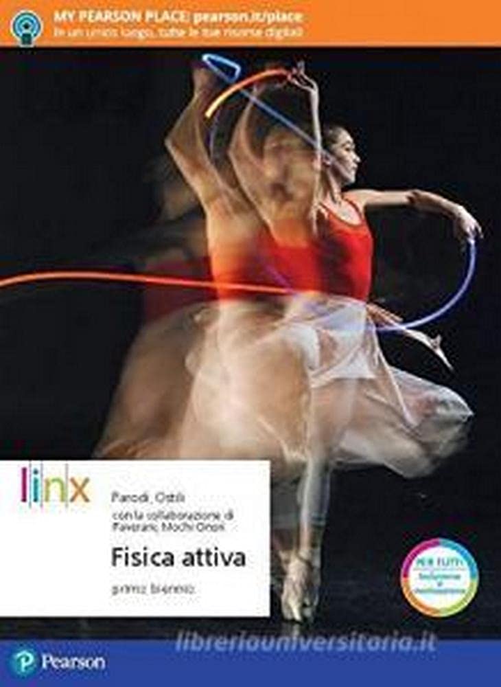 Fisica attiva. Per il biennio delle Scuole superiori. Con app. Con e-book. Con espansione online book