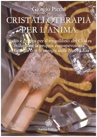 Cristalloterapia per l'anima book