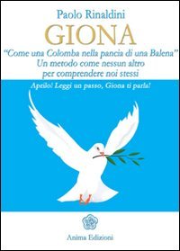 Giona. «Come una colomba nella pancia di una balena» Religion & Esotericism
