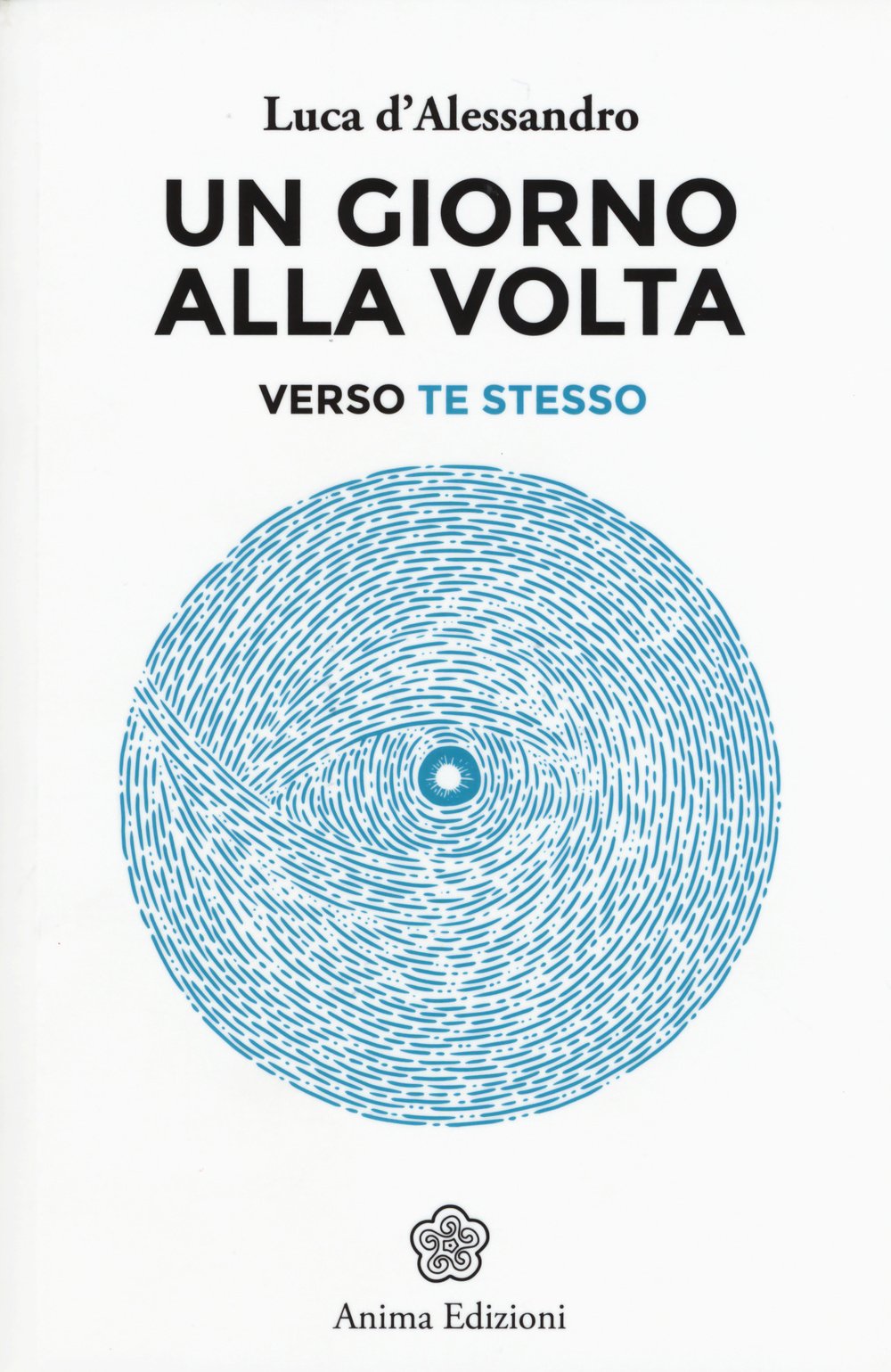 Un giorno alla volta. Verso te stesso book