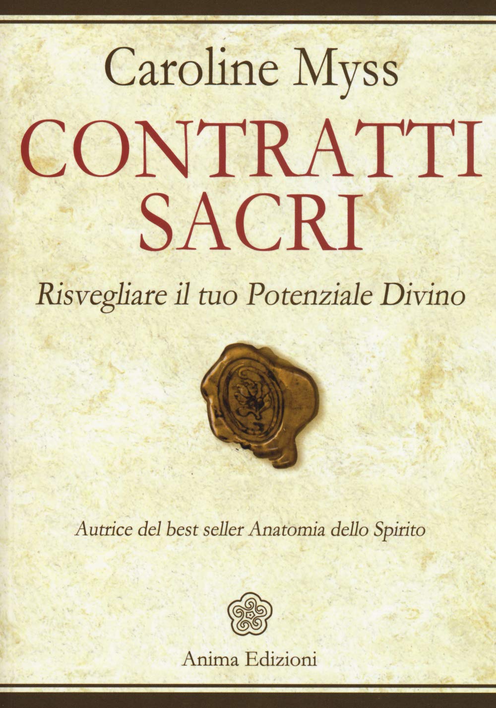 Contratti sacri. Risvegliare il tuo potenziale divino book