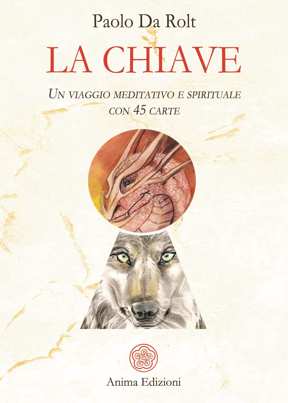 La chiave. Un viaggio meditativo e spirituale (Manuali per l'anima) Religion & Esotericism