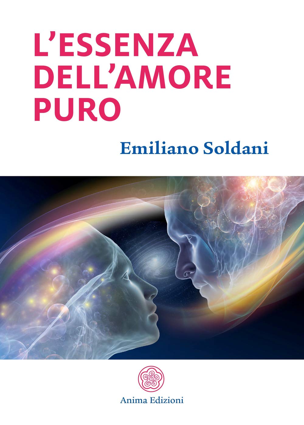 L' essenza dell'amore puro Religion & Esotericism
