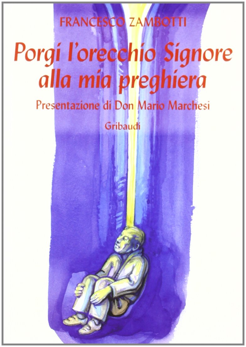 Porgi l'orecchio Signore alla mia preghiera book