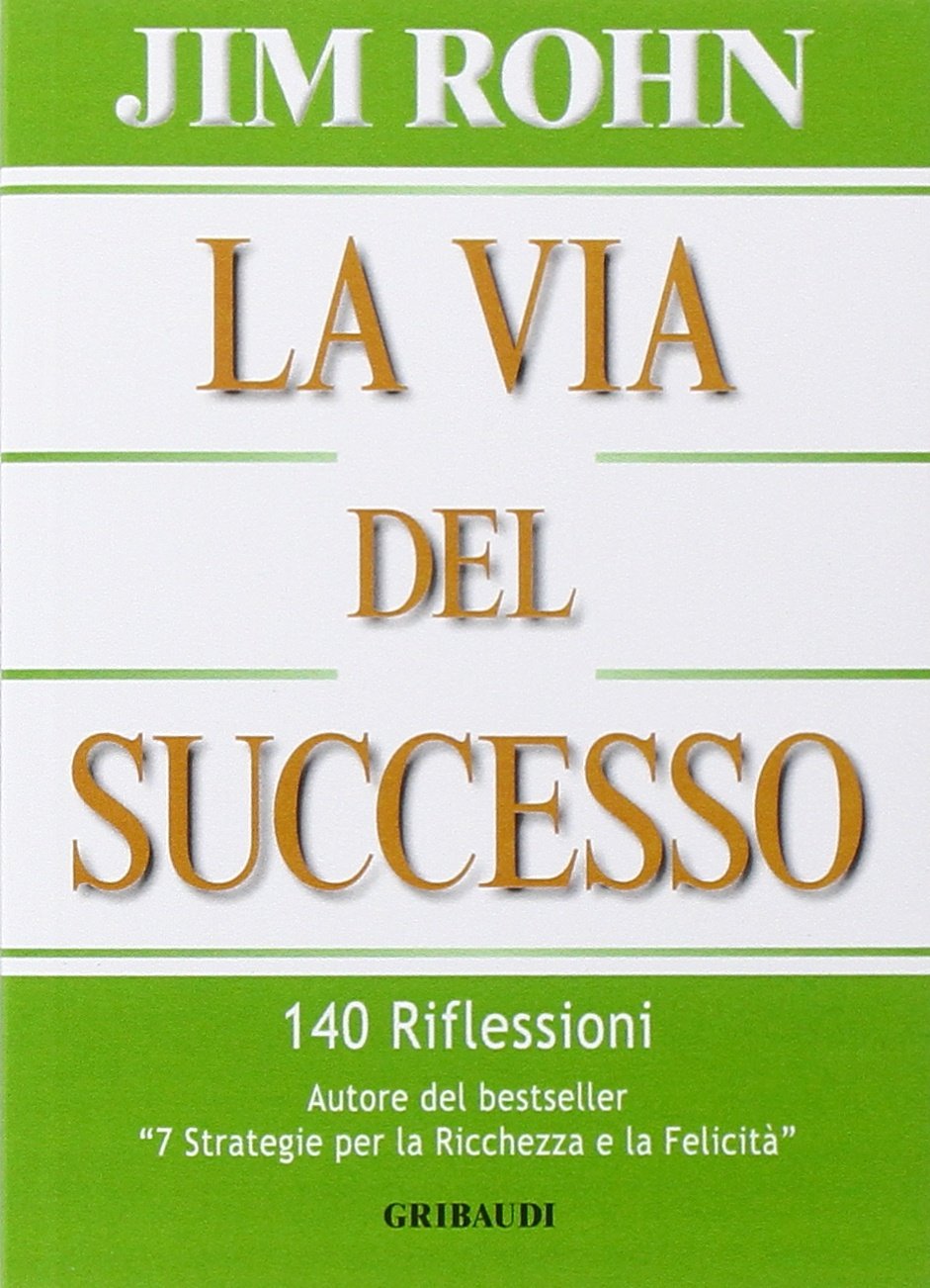 La via del successo. 140 riflessioni Business, Finance & Career