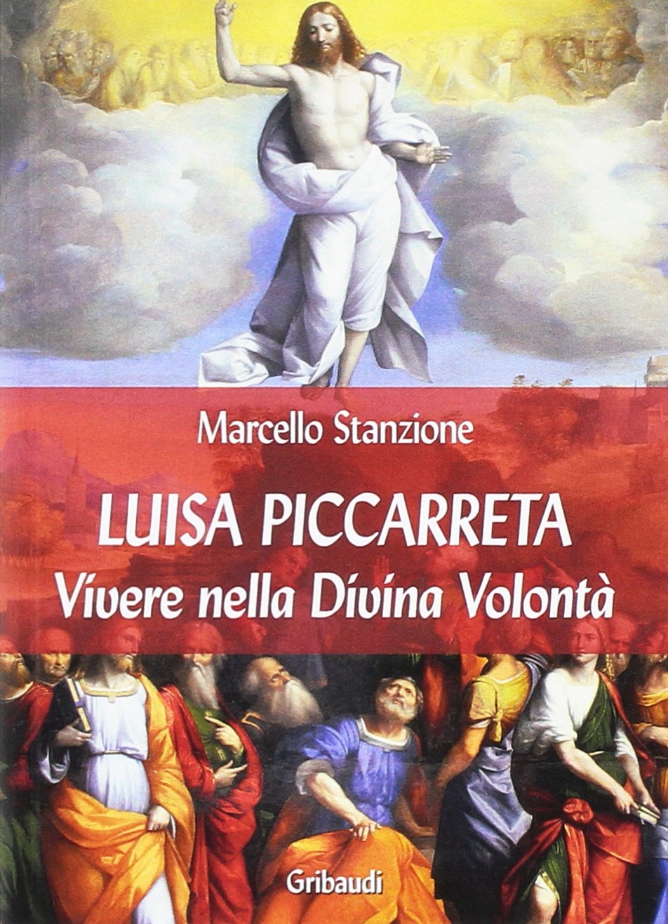 Luisa Piccarreta. Vivere nella Divina Volontà book
