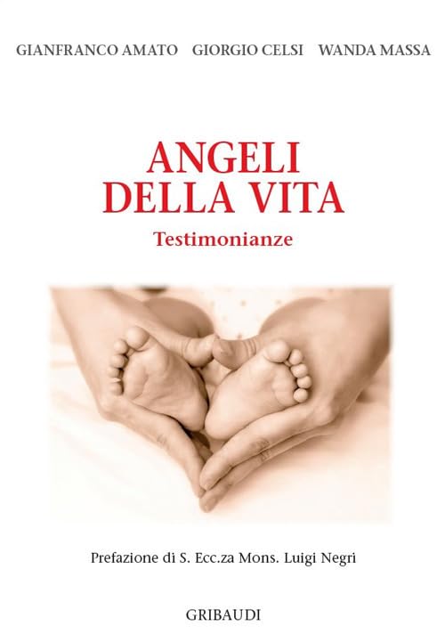 Angeli della vita. Testimonianze Books