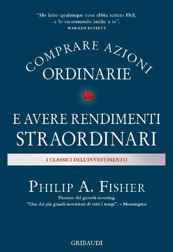 Comprare azioni ordinarie e avere rendimenti straordinari book