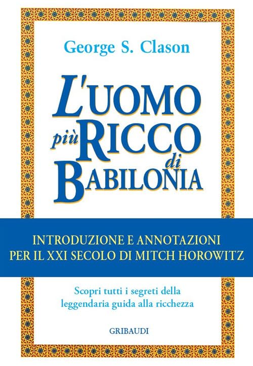 L'uomo più ricco di Babilonia. Introduzione e annotazioni per il XXI secolo book