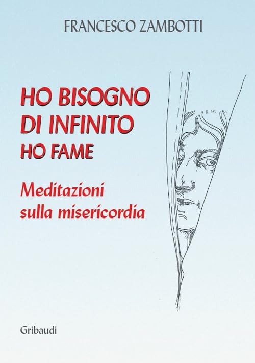 Ho bisogno di infinito. Ho fame book