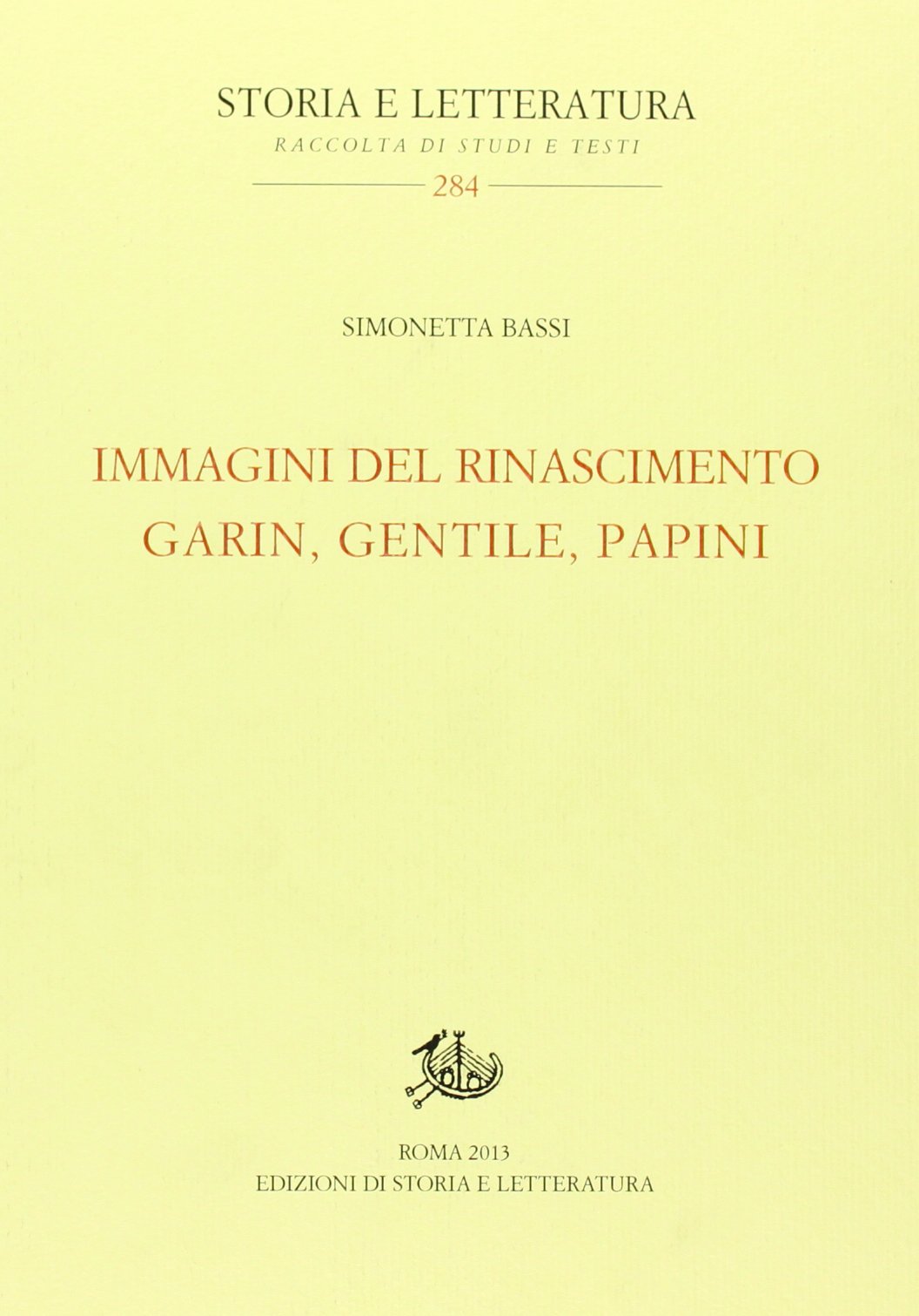 Immagini del Rinascimento. Garin, Gentile, Papini book