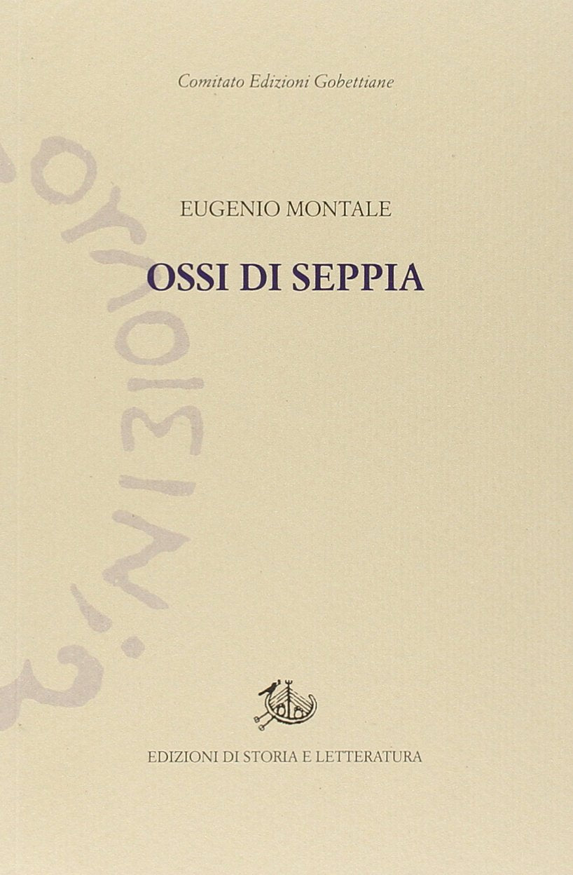 Ossi di seppia (Edizioni Gobettiane) Poetry