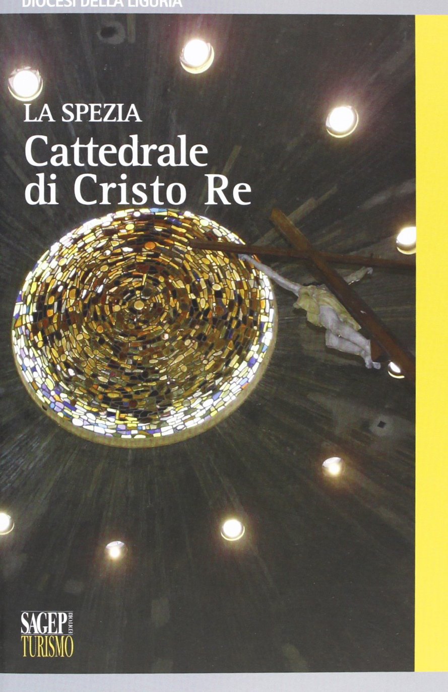Cattedrale di Cristo Re La Spezia book