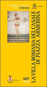 La villa romana del casale di Piazza Armerina book