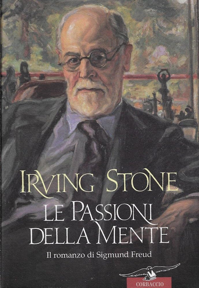 Le passioni della mente. Il romanzo di Sigmund Freud book