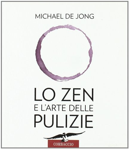 Lo zen e l'arte delle pulizie book