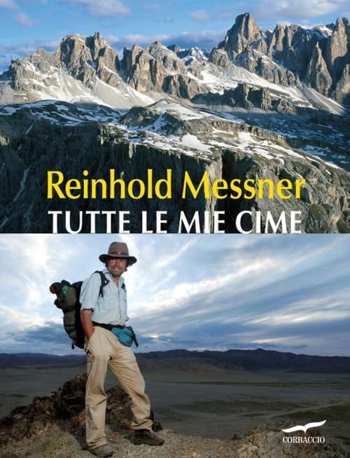 Tutte le mie cime. Ediz. illustrata book