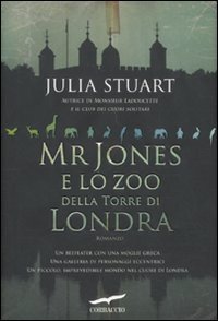 Mr Jones e lo zoo della torre di Londra book