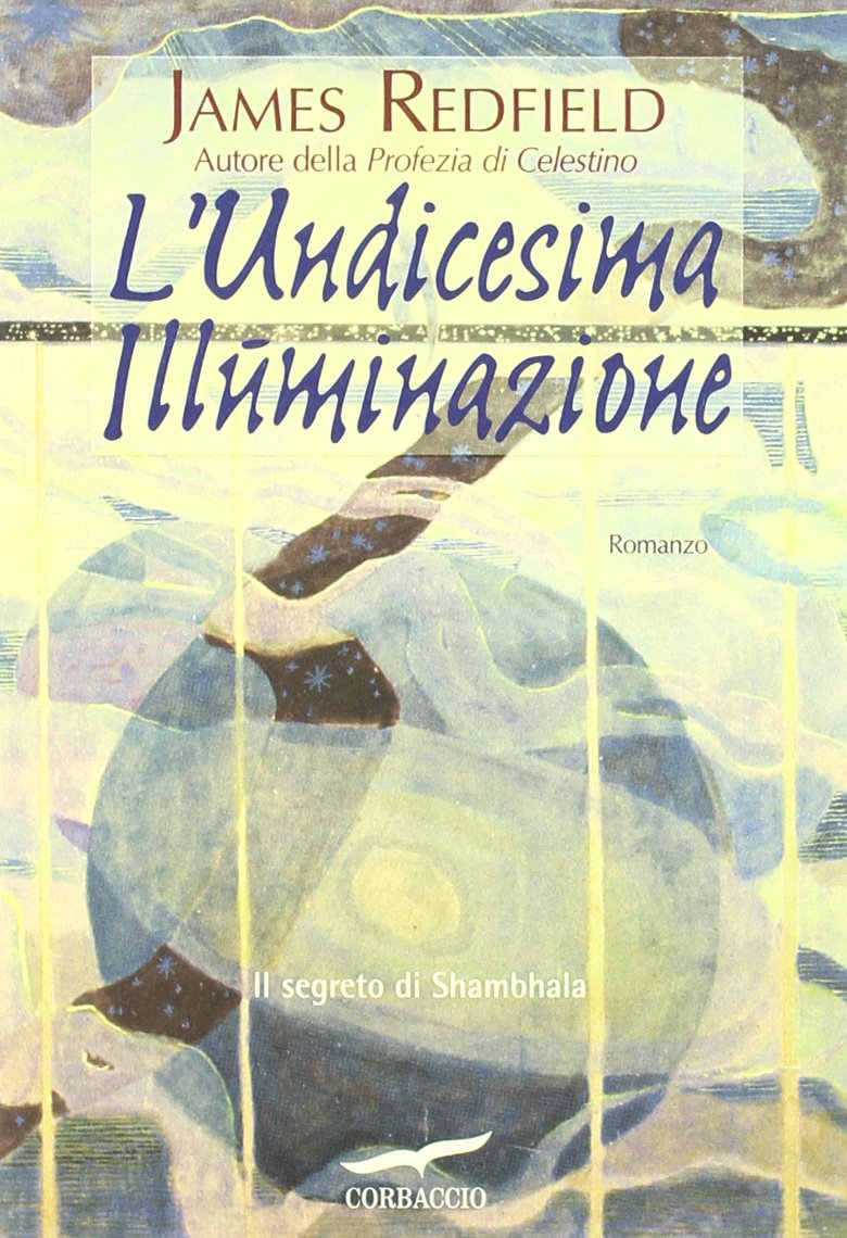 L' undicesima illuminazione. Il segreto di Shambhala International