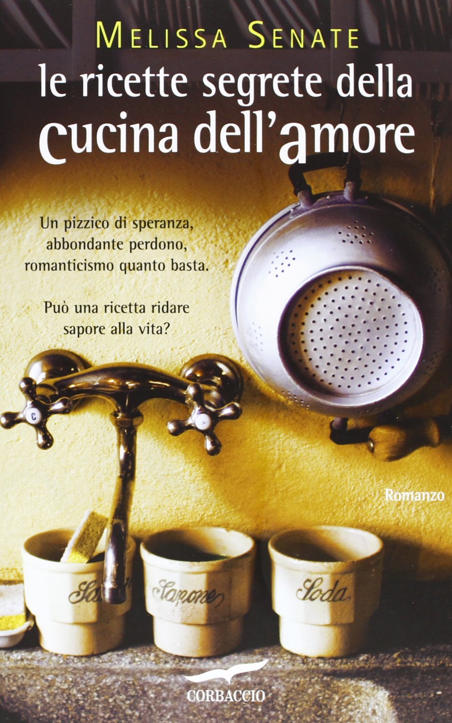 Le ricette segrete della cucina dell'amore (Romance) Contemporary literature