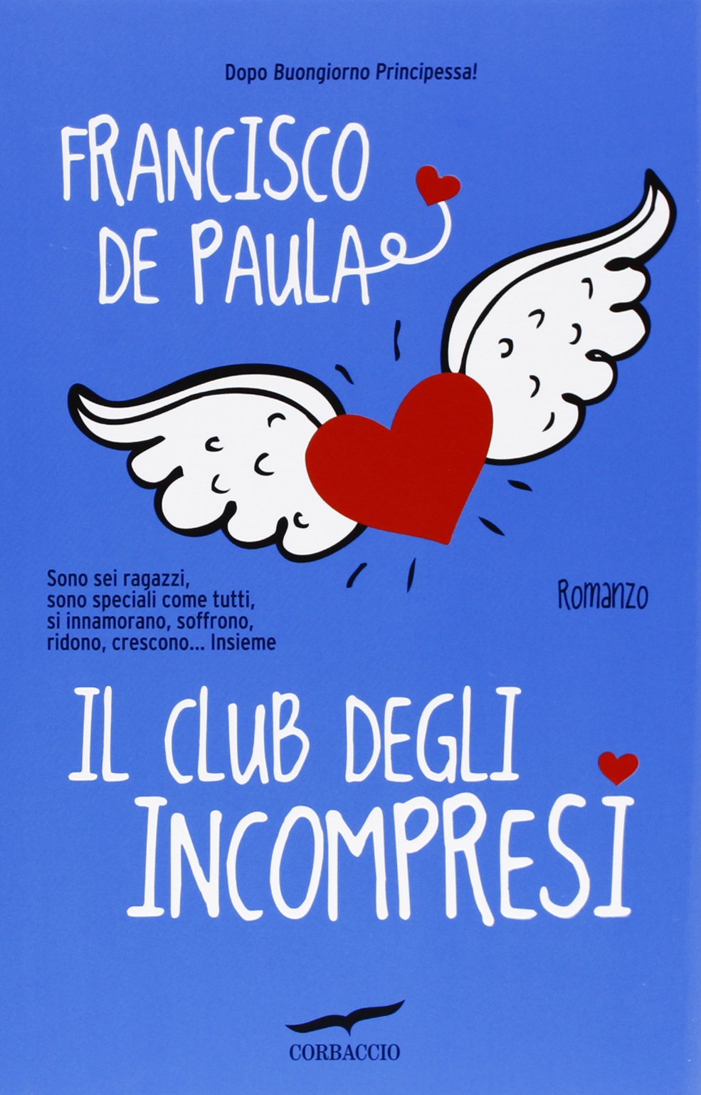 Il club degli incompresi Contemporary literature