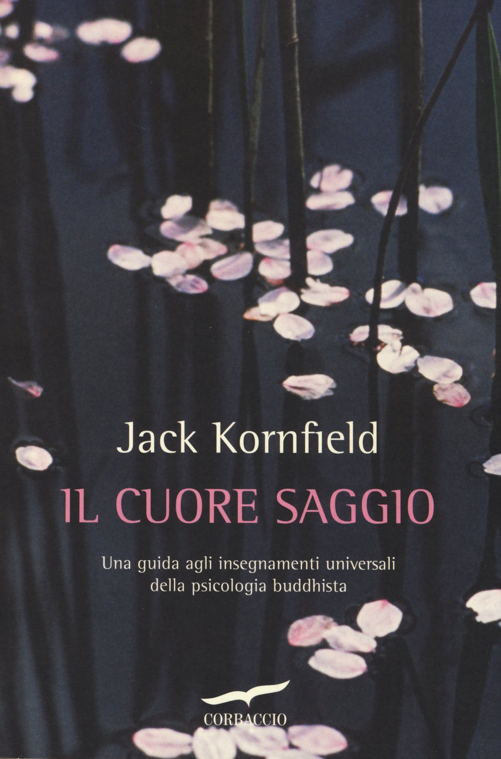 Il cuore saggio Second hand books on Religion & Esotericism