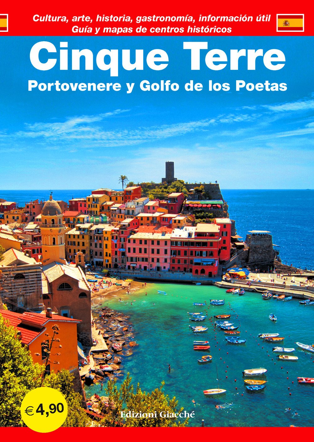 Cinque Terre. Portovenere y Golfo de los Poetas. Guía y mapas de centros historicós. Cultura, arte, historia, gastronomía, información útil book