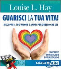 Guarisci la tua vita! 2 CD Audio Lifestyle