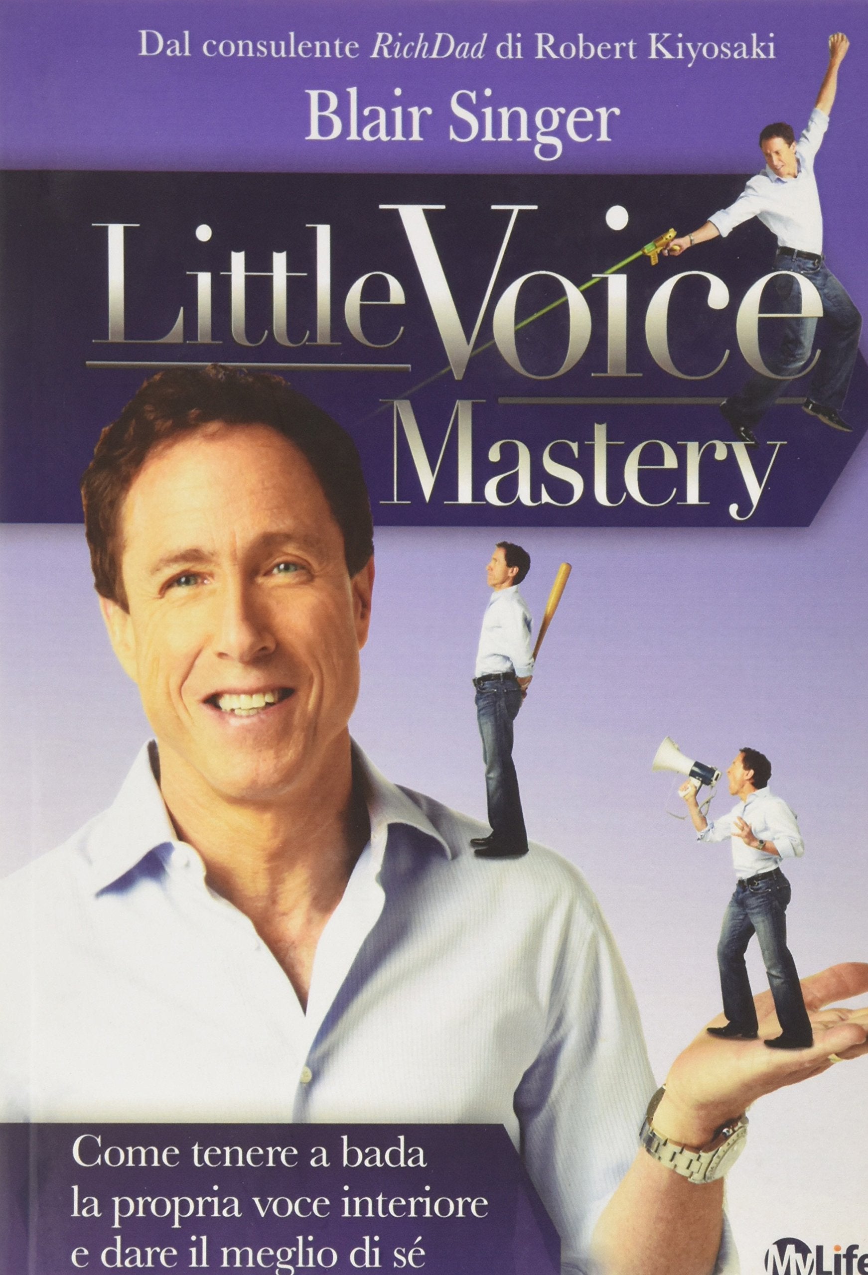 Little Voice Mastery. Come tenere a bada la propria voce interiore e dare il meglio di sé book