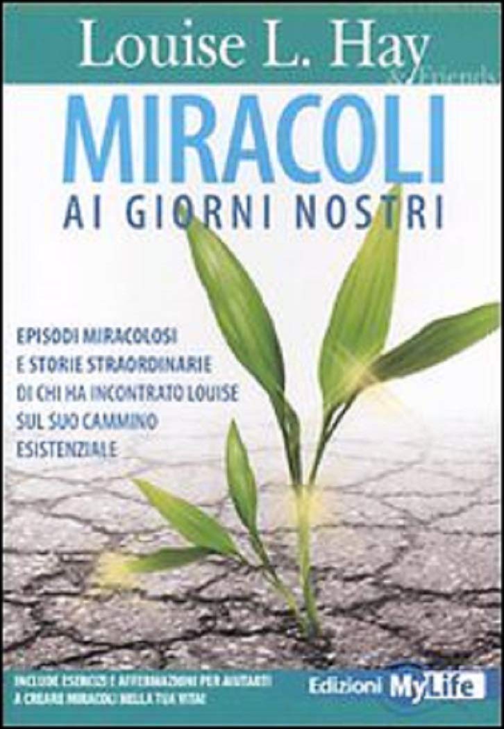 Miracoli ai giorni nostri book