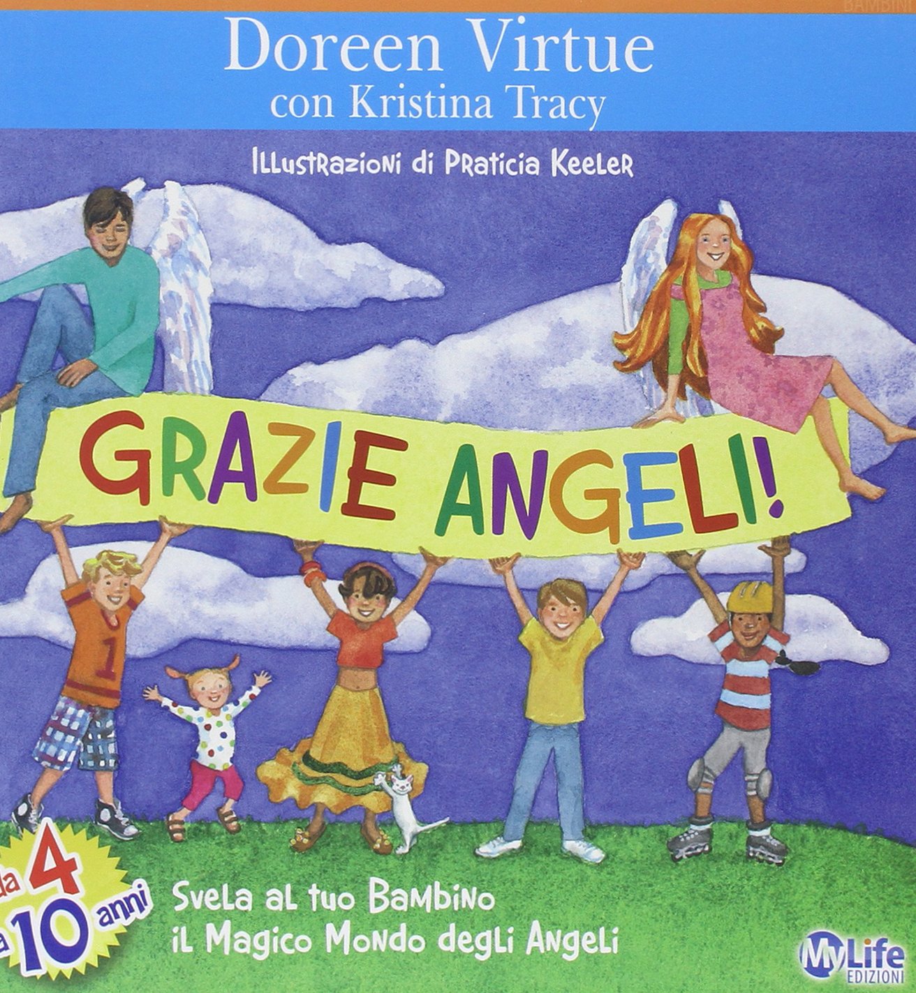 Grazie angeli! Svela al tuo bambino il magico mondo degli angeli book