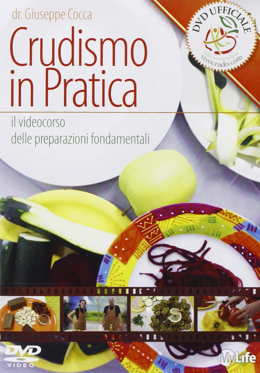 Crudismo in pratica. Il videocorso delle preparazioni fondamentali. DVD Leisure, Home & Garden
