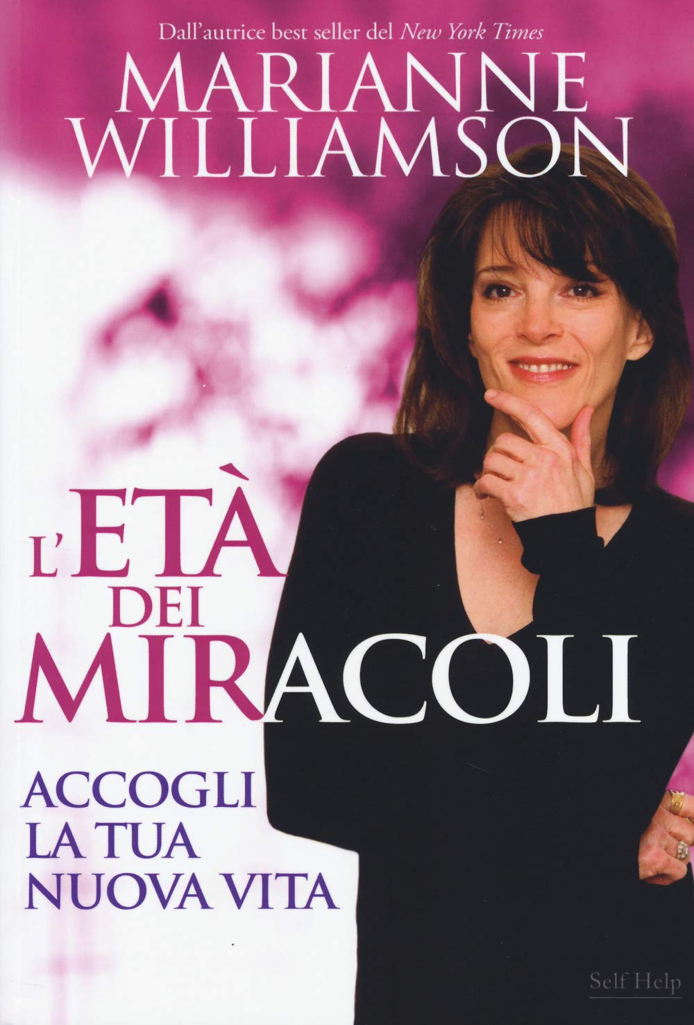 L' età dei miracoli. Accogli la tua nuova vita Religion & Esotericism