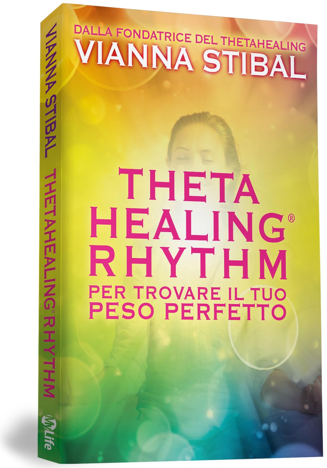 ThetaHealing® Rhythm. Per trovare il tuo peso perfetto book
