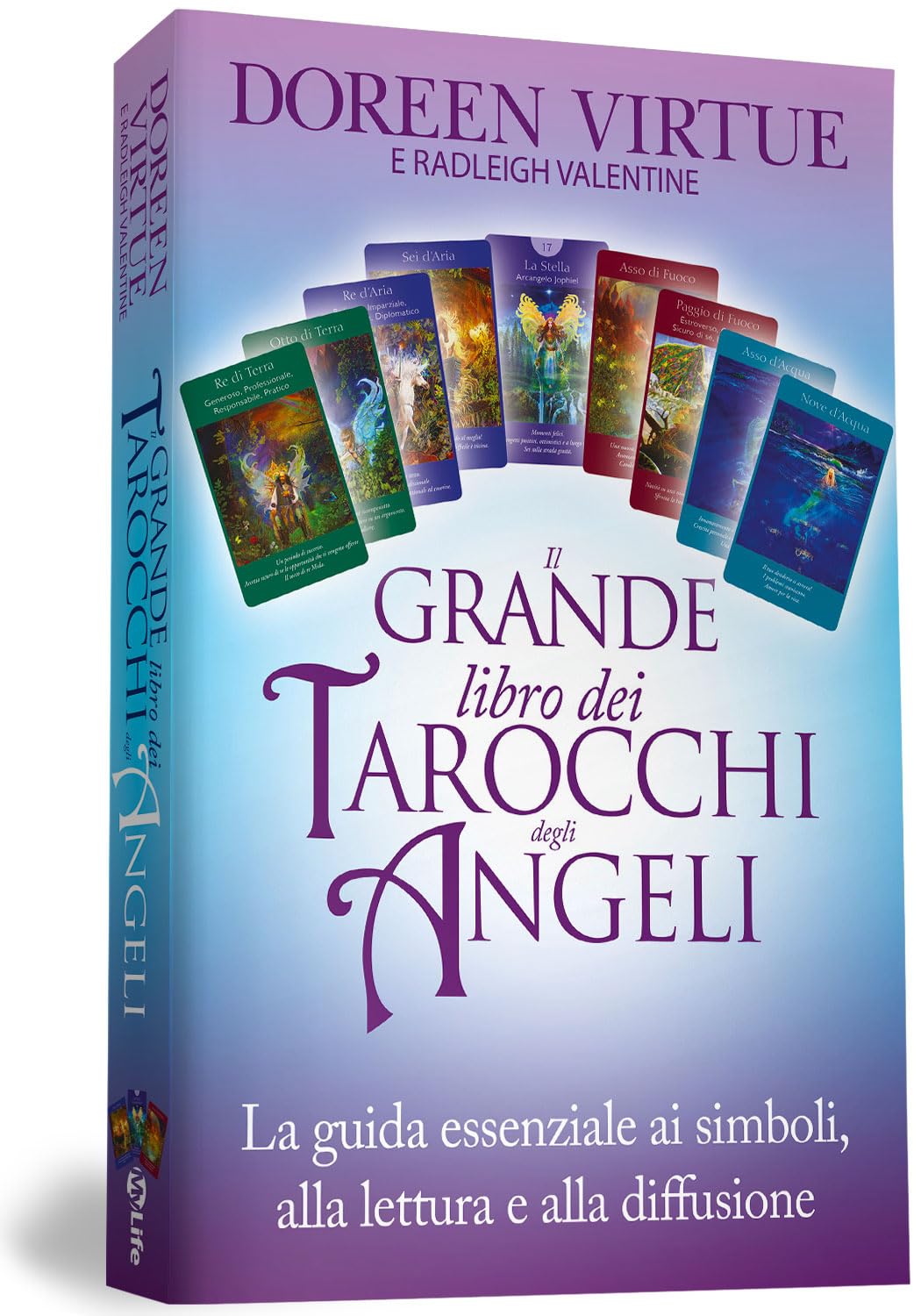 Il grande libro dei tarocchi degli angeli. La guida essenziale ai simboli, alla lettura e alla diffusione (Self Help) Religion & Esotericism