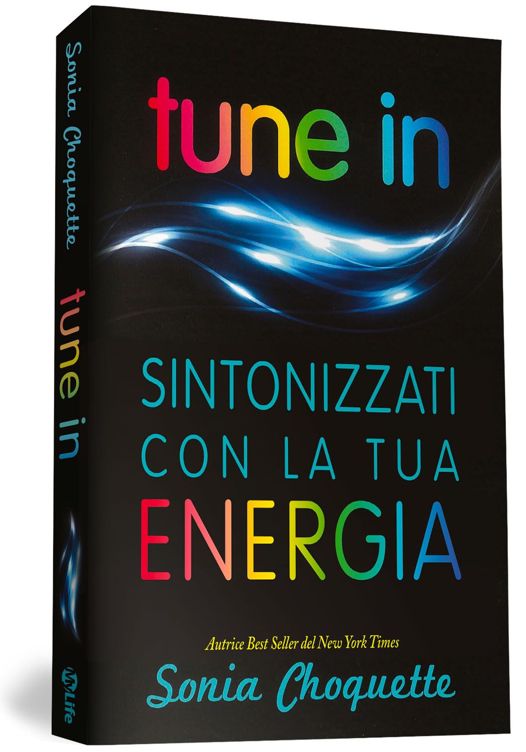 Tune in. Sintonizzati con la tua energia book