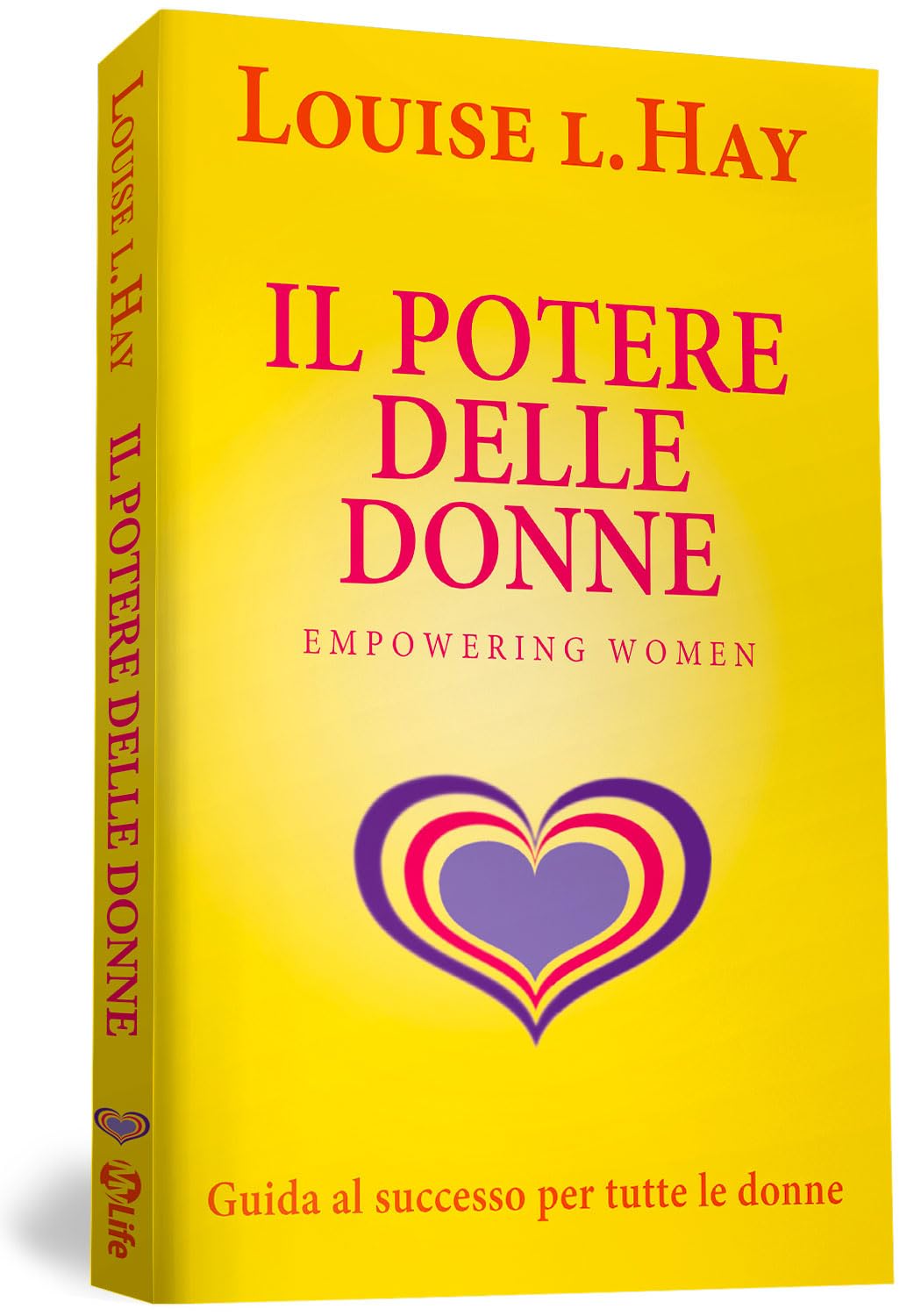 Il potere delle donne. Empowering women. Guida al successo per tutte le donne (Psicologia e crescita personale) Books