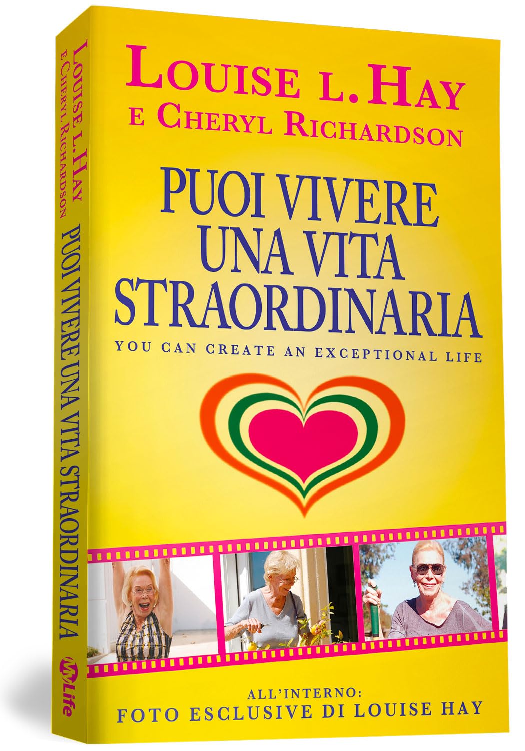 Puoi vivere una vita straordinaria! book