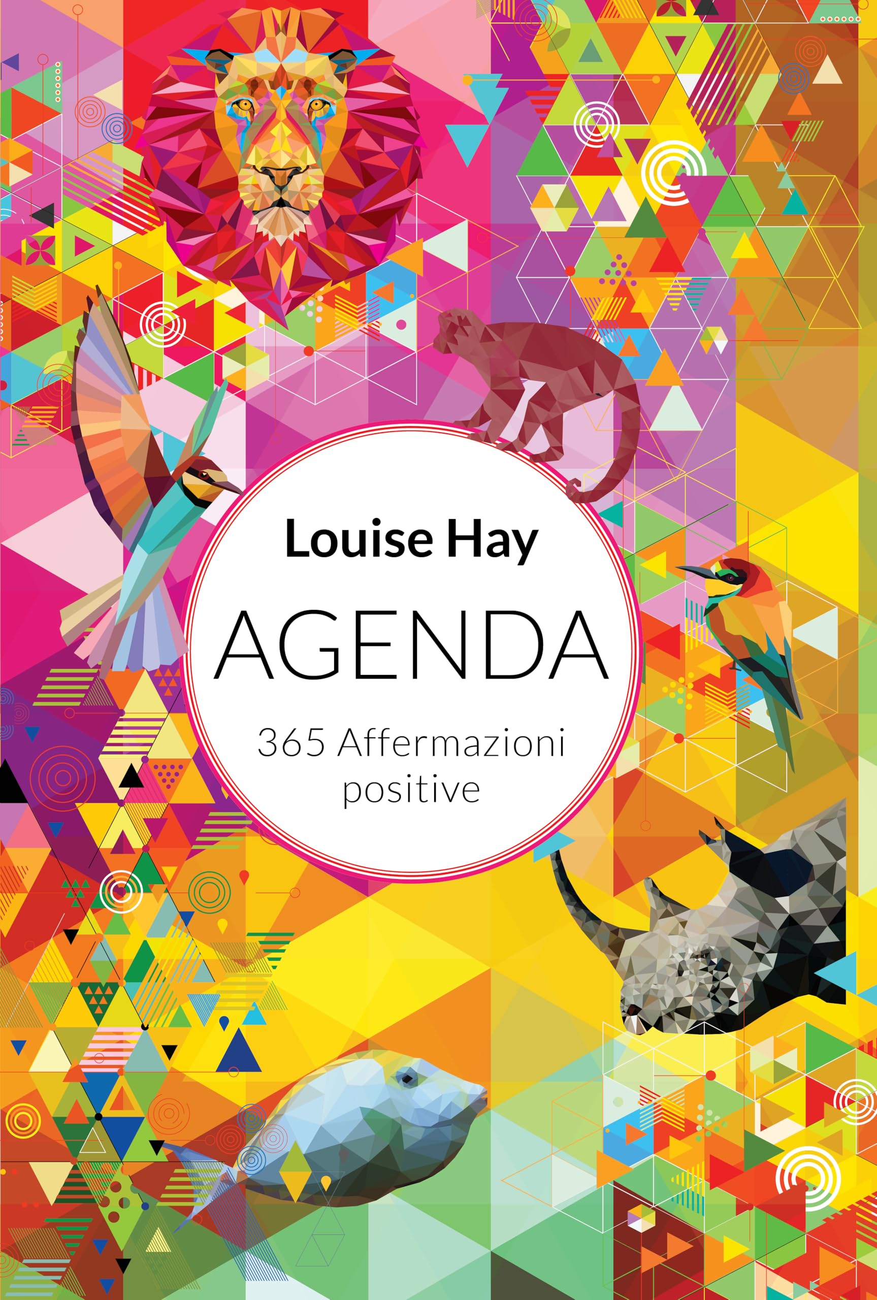 365 affermazioni positive. Agenda 2017 book