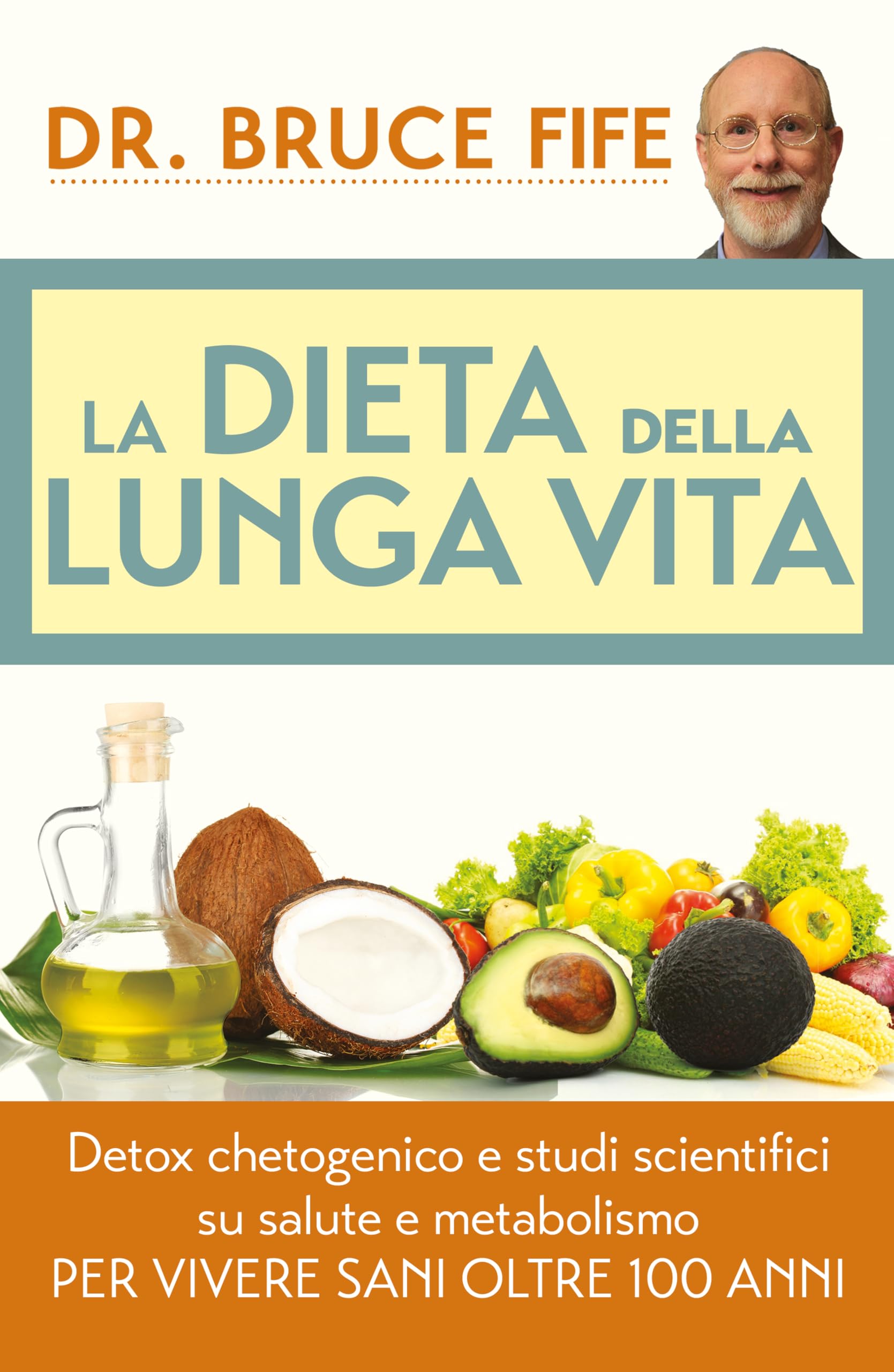 La dieta della lunga vita. Detox chetogenico e studi scientifici su salute e metabolismo per vivere sani oltre 100 anni Parents & Children