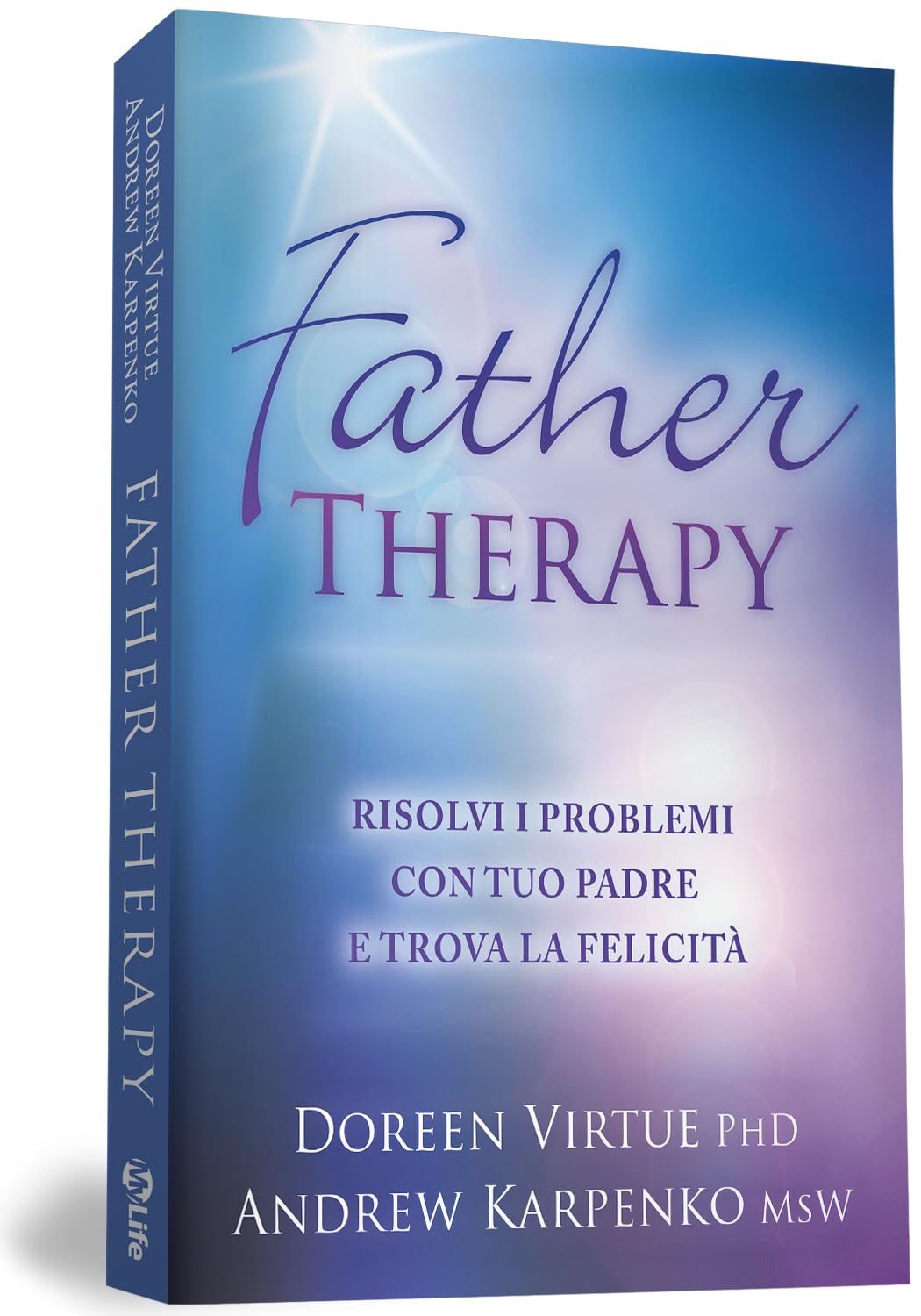 Father therapy. Risolvi i problemi con tuo padre e goditi la vita Books