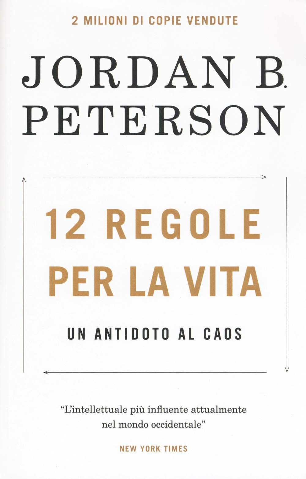 12 regole per la vita. Un antidoto al caos book