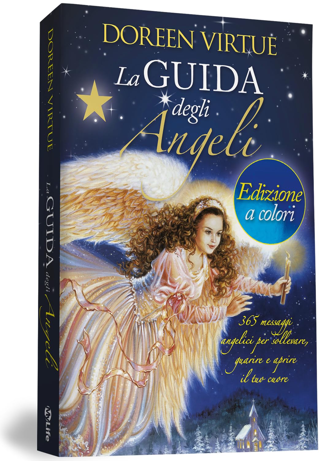 La guida degli angeli. 365 messaggi angelici per sollevare, guarire e aprire il tuo cuore Religion & Esotericism