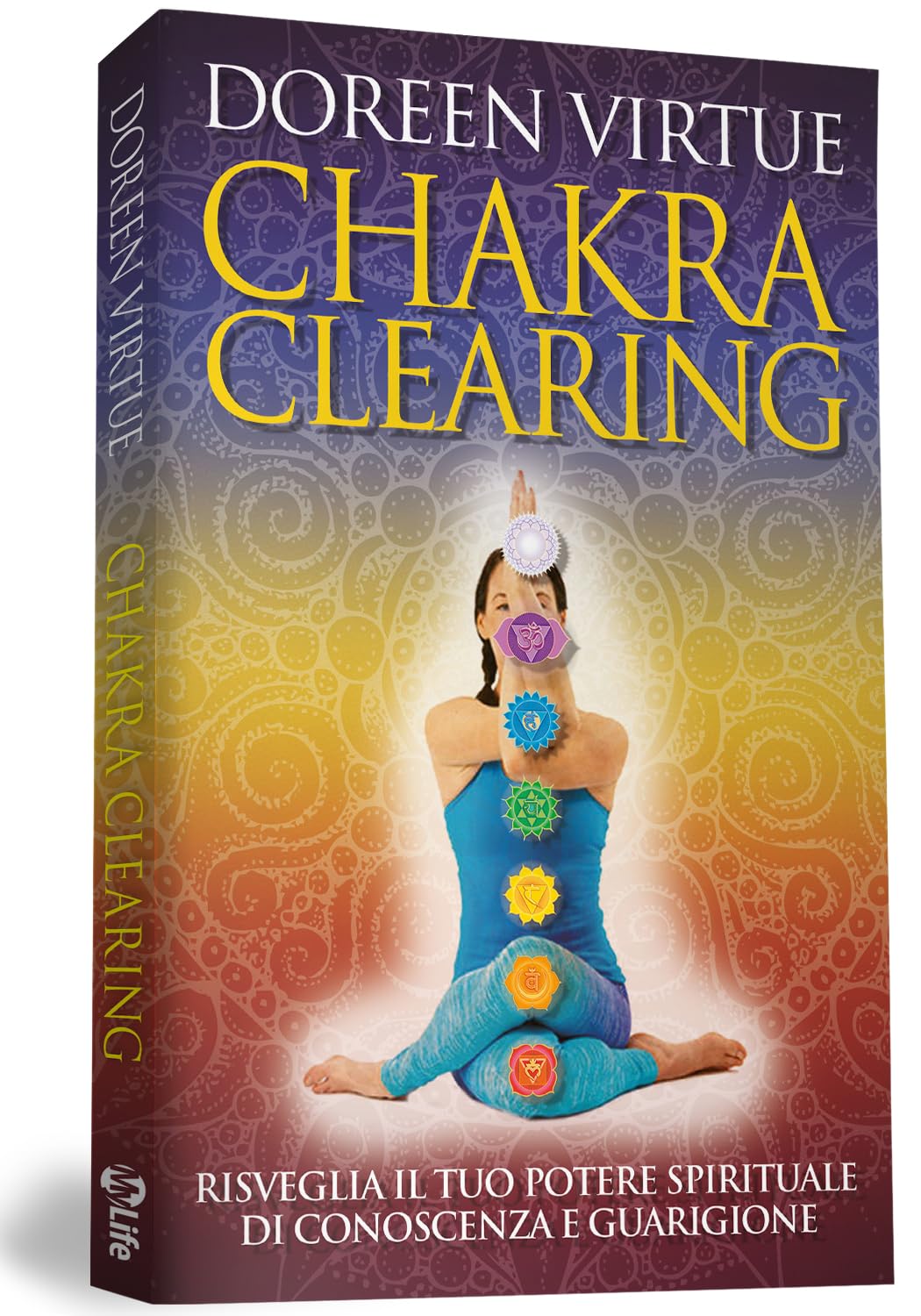 Chakra clearing. Risveglia il tuo potere spirituale di conoscenza e guarigione book