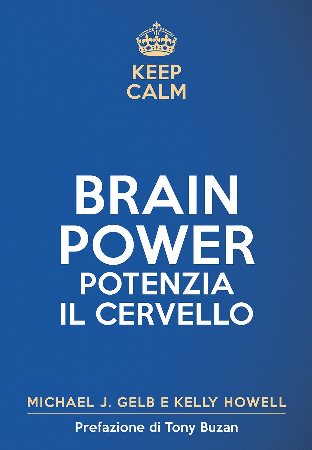 Keep calm. Brain power. Potenzia il cervello book