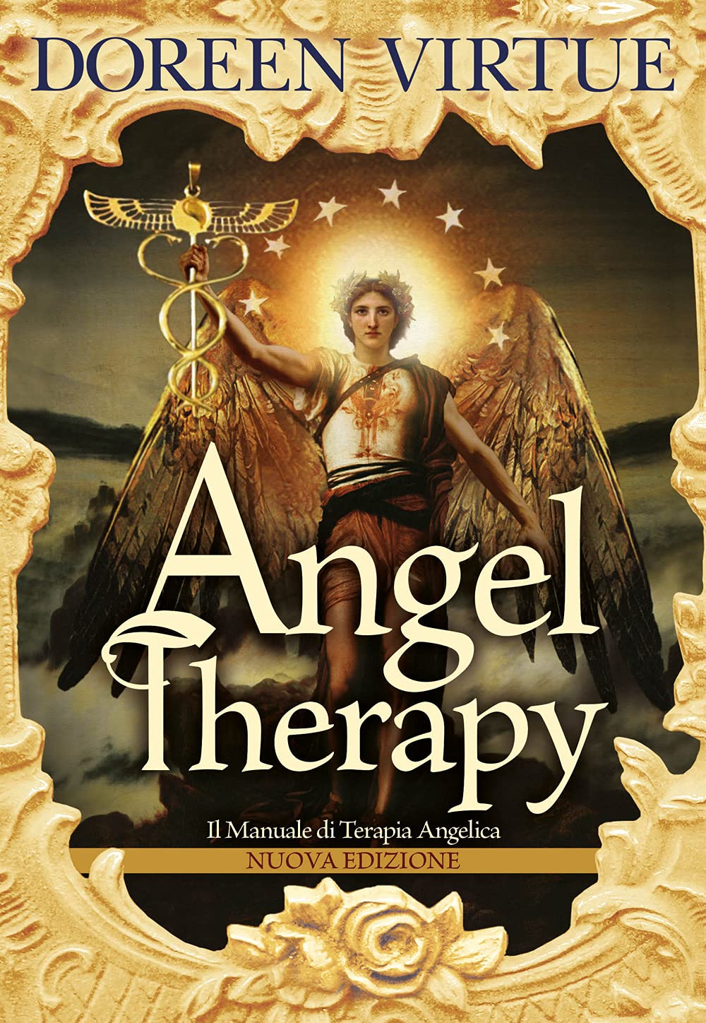 Angel Therapy. Il manuale di terapia angelica. Nuova ediz. book