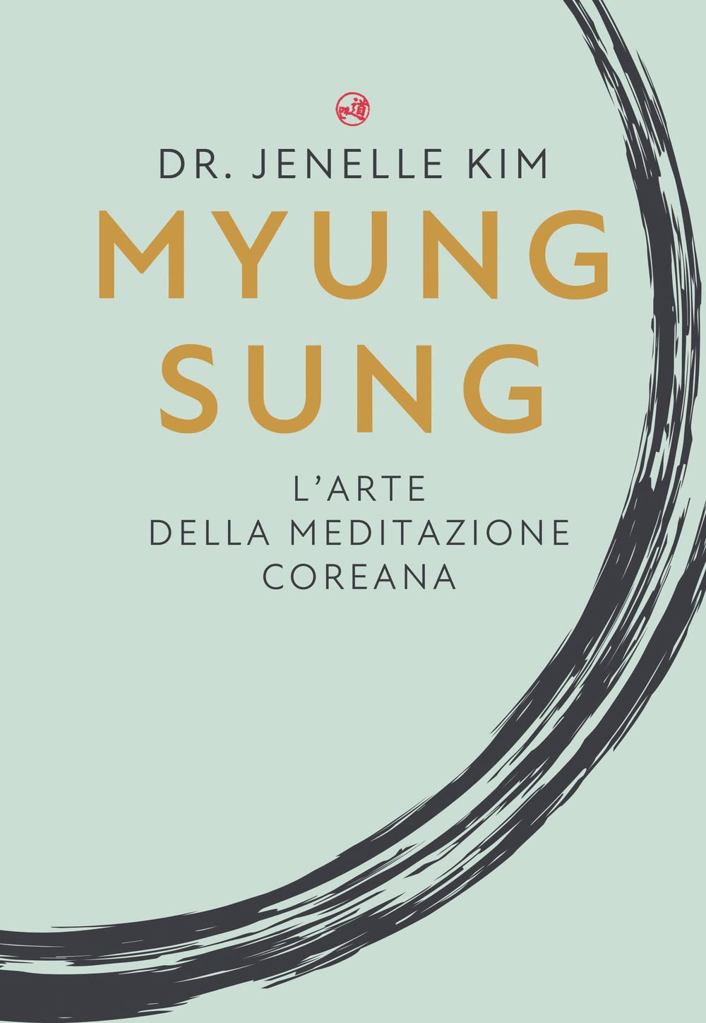 Myung Sung. L'arte della meditazione coreana book