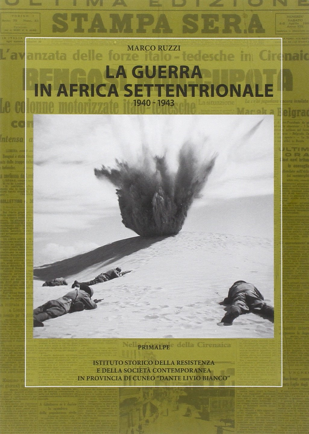 La guerra in Africa settentrionale 1940-1943 book