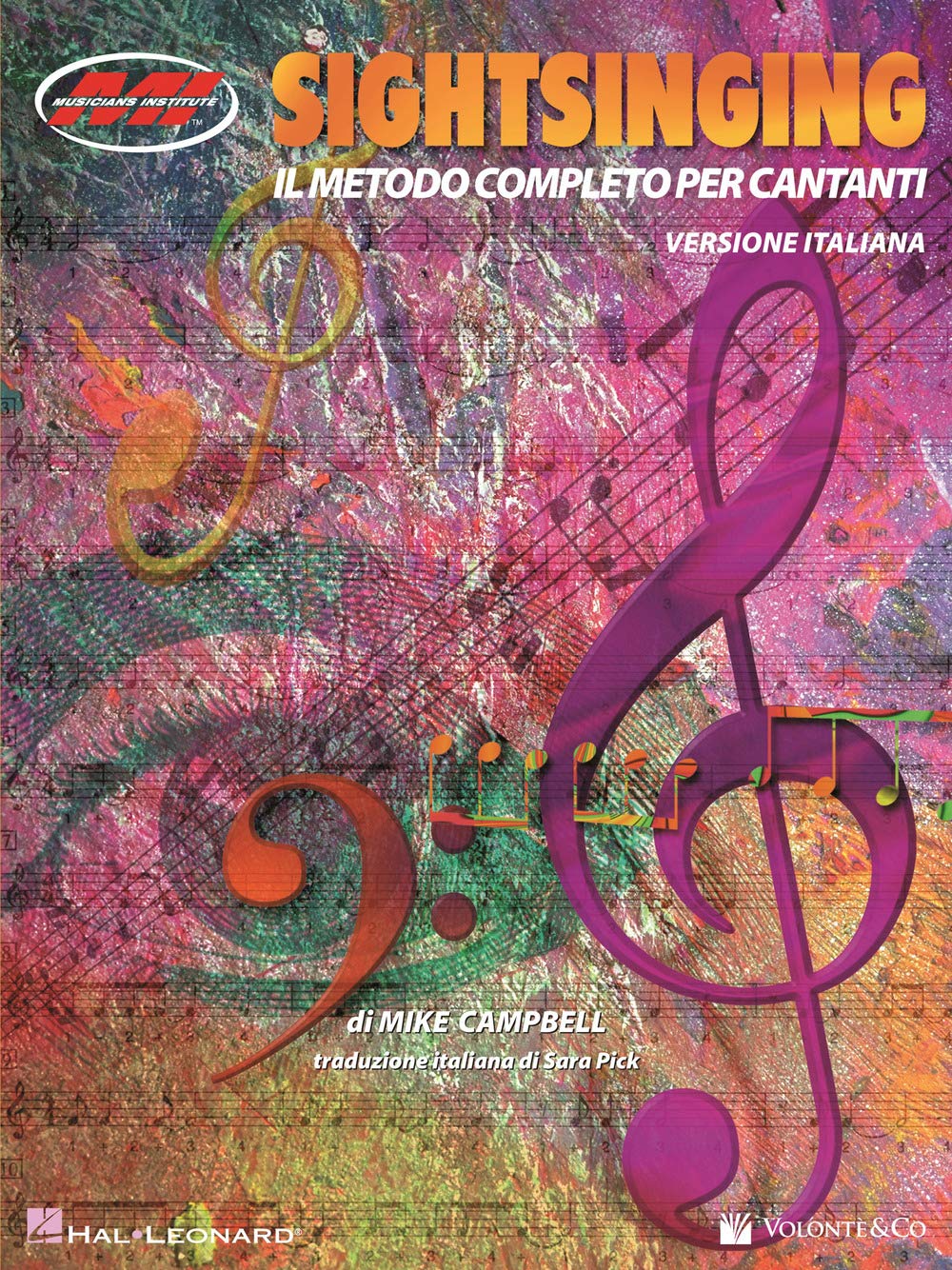 Sightsinging Il Metodo Completo Per Cantanti: Volonte' Editore book