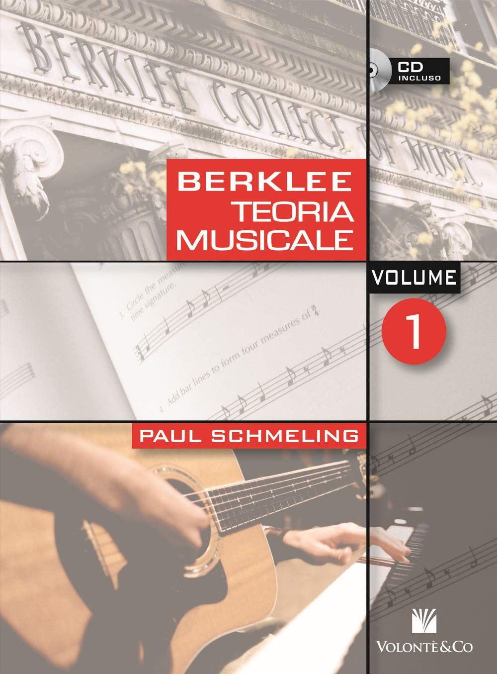 Berklee Teoria Musicale Edizione Italiana: Volonte' Editore Arts & Music